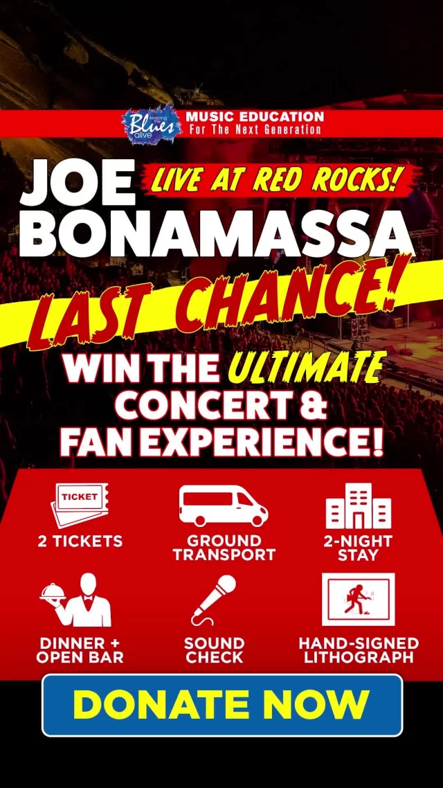 LAST CHANCE! Donate to Win Our Ultimate Joe Bonamassa Concert Package at Red Rocks! The package includes: two premium tickets, a two-night premium hotel stay, a private two-hour catered dinner reception with open bar prior to the show, transportation to and from the venue, a chance to watch Joe and the band sound check, PLUS a collectible autographed lithograph! 
Enter Now for a chance to win: https://loom.ly/fWt6gB8
